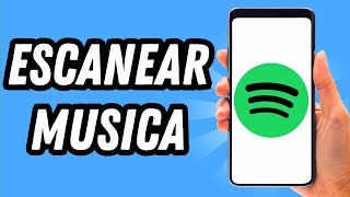 Como escanear musica no Spotify GUIA COMPLETO [upl. by Enidlareg]