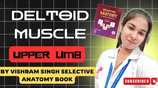 Selective anatomy Deltoid muscle Vishram Singh explanation in hindi anatomy upperlimb [upl. by Ande658]