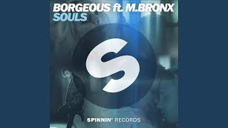 Souls feat MBRONX Extended Mix [upl. by Ottinger]