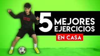 LA MEJOR RUTINA de FÚTBOL en CASA 🏆 LOS 5 MEJORES EJERCICIOS para ENTRENAR en CASA SIN MATERIAL [upl. by Amlus642]