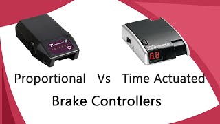 Proportional VS Time Actuated Brake Controllers [upl. by Assirhc]