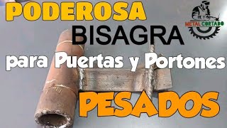 Bisagras para Portones Pesados 💪 Fabricadas con Tubo Cédula 40 😎 DIY Metal Hinges for Heavy Doors [upl. by Akinaj577]