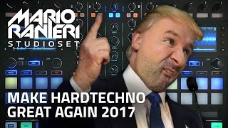 Studioset Mario Ranieri  Make Hardtechno great again 2017 [upl. by Iormina]