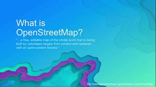 OpenStreetMap and ArcGIS Mapping the Future [upl. by Ahto27]