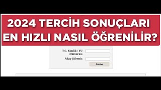 Açıklandığı Zaman 2024 YKS TERCİH SONUÇLARI EN HIZLI NASIL ÖĞRENİLİR [upl. by Airda]