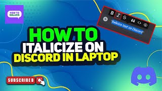 How to Italicize on Discord in Laptop 2024 [upl. by Sarazen]