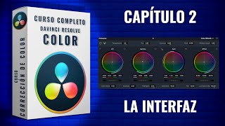 Curso de Corrección de Color   Davinci Resolve  🎬 Capítulo 2  Familiarizarnos con la interfaz [upl. by Gradeigh403]