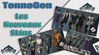 Warframe  TennoGen  Les Nouveaux Skins [upl. by Rasaec]