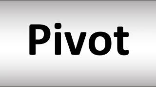 How to Pronounce Pivot [upl. by Icam561]