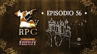 Episodio 56  Roedores Peligrosamente Grandes  WFRP [upl. by Verge]