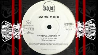 Darc Mind – Outside Looking In Acapella 1996 [upl. by Solita238]