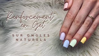 ♡ RENFORCEMENT GEL SUR ONGLES NATURELS [upl. by Hehre]