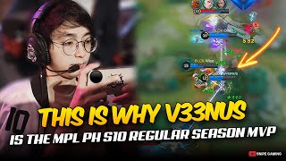 THIS IS WHY V33NUS is the MPL PH S10 Regular Season MVP   😮👑 [upl. by Aicak]