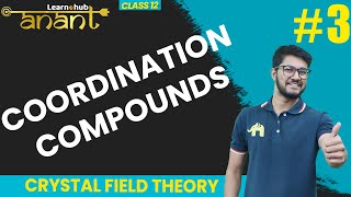 Coordination Compounds Class 12 Chemistry NCERT Chapter 9 3  Crystal Field Theory CFT  Anant [upl. by Meter]