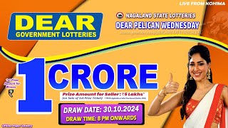 DEAR 8 PM PELICAN WEDNESDAY WEEKLY DRAW DATE 30102024 NAGALAND STATE LOTTERIES [upl. by Gelasius616]