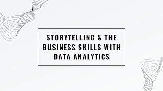 Yiwen Guothe relationship between storytelling and business skills with data analytics [upl. by Tilagram]