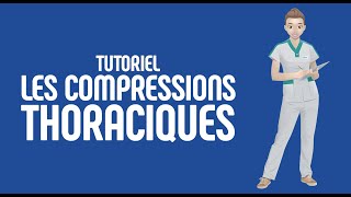 Les compressions thoraciques  Tutoriel [upl. by Anicnarf456]