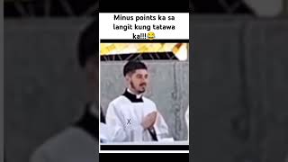 minus points ka sa langit kung tatawa ka [upl. by Bull750]