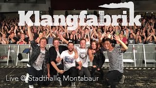 KLANGFABRIK  Live in Montabaur 2016 [upl. by Gennifer638]