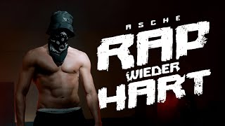 Asche  Rap wieder Hart [upl. by Marigolde364]