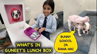 Whats in Guneets Lunch Box 🍲 BUNNY Bhi School Ja Raha Hai [upl. by Melar]