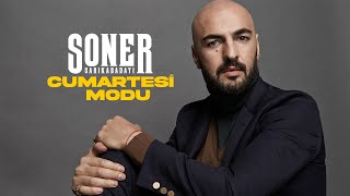 Soner Sarıkabadayı  Cumartesi Modu 16 Hit Bir Arada [upl. by Nimesay]