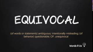 How to Pronounce EQUIVOCAL in American English [upl. by Booze]