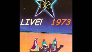 BIG STAR quotShes a Moverquot LIVE 1973  Lafayettes Music Room [upl. by Nordine]