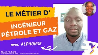 Le métier d’Ingénieur Pétrole et gaz avec Alphonse  Découvrez le Métier dIngénieur En Afrique [upl. by Eerat]