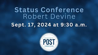 Robert Devine Status Conference September 17 2024 [upl. by Lita]