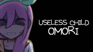 OMORI Useless Child  FtAubrey [upl. by Maddi729]