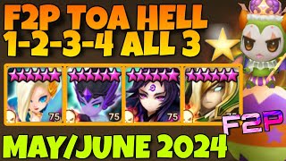 F2P TOA HELL STAGE 1 2 3 4 ALL 3⭐ LAIMA  ASCHUBEL  MOOKWOL  ODIN MAY  JUNE 2024 SUMMONERS WAR [upl. by Eniamreg]