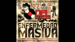 Del Records Presenta Enfermedad Masiva [upl. by Ahsats]