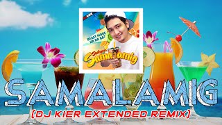 Samalamig DJ Kier Remix  Shehyee [upl. by Farlay]