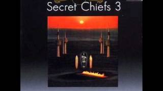 Secret chiefs 3  Renunciation [upl. by Saxena]