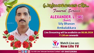 ALEXANDER L Sunil  46  Ambalakkara  Funeral Service On 08062024  New Life Tv Live [upl. by Emorej]