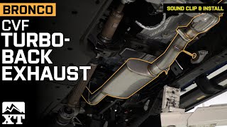 20212024 27L EcoBoost Bronco CVF TurboBack Exhaust System Review amp Sound Clip [upl. by Wahlstrom]