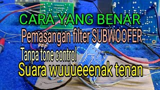 Berbagi cara pemasangan filter SUBWOOFER [upl. by Mlohsihc]