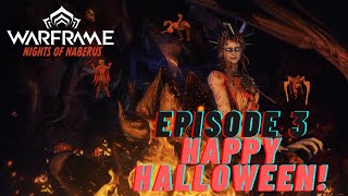 Warframe Farming and Grinding Episode 3 Halloween Special [upl. by Kela]