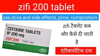 Zifi 200 Tablet Use Dose Side Effects and Price in Hindi  Antibiotic [upl. by Karab331]