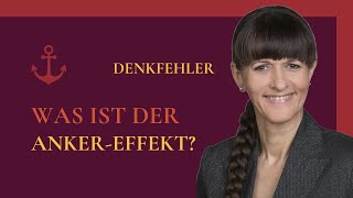 Was ist der AnkerEffekt [upl. by Oiramad306]