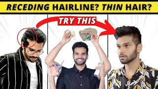 Receding Hairline  Thin Hair Loss  Big Forehead  Try These CRAZY Hair Hacks  BeYourBest Grooming [upl. by Zashin]