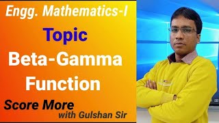 BetaGamma Function I Engineering Mathematics I by Gulshan Sir [upl. by Hairym178]