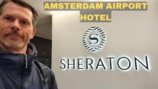 Why the Sheraton Amsterdam Airport Hotel and Conference Center Is Perfect for Travelers [upl. by Xilef]