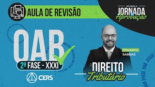 Aula de Revisão  Direito Tributário  OAB 2ª fase XXXI [upl. by Amees]