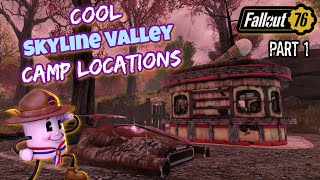 Fallout 76 Cool Skyline Valley Camp Locations  Part 1 [upl. by Ilrebmyk]