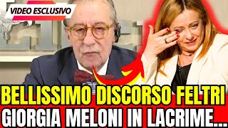 🔴 IL BELLISSIMO DISCORSO FELTRI quotGIORGIA MELONI NON TRATTIENE LE LACRIMEquot [upl. by Gabbi]