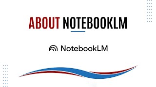 About NotebookLM  NotebookLM Features [upl. by Napra]