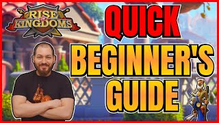 Quick Beginners Guide 2024  Rise of Kingdoms Guide [upl. by Treva753]