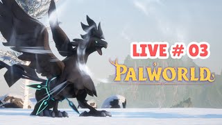 palworld game stream 03 [upl. by Auehsoj249]